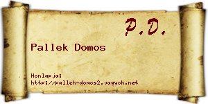 Pallek Domos névjegykártya